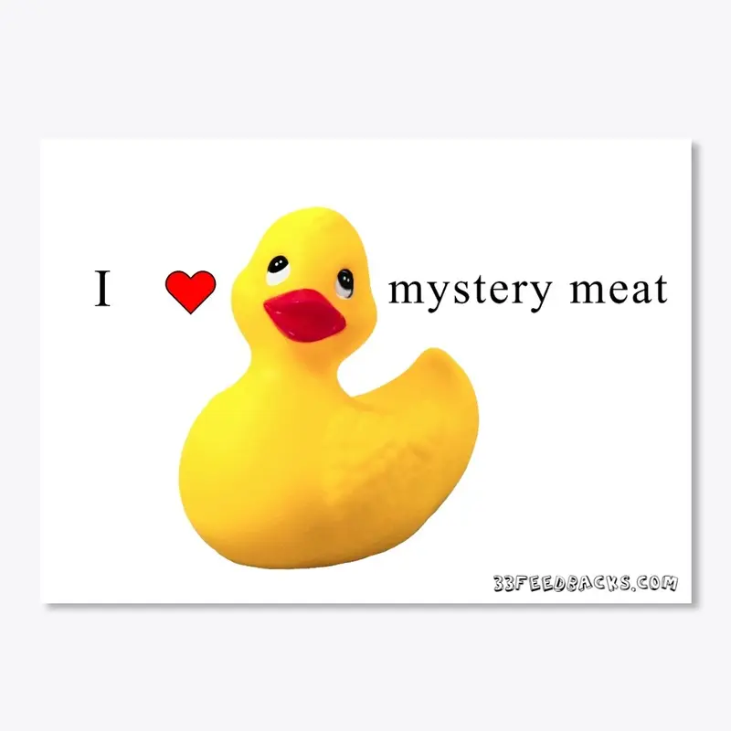 I Love Mystery Meat Sticker